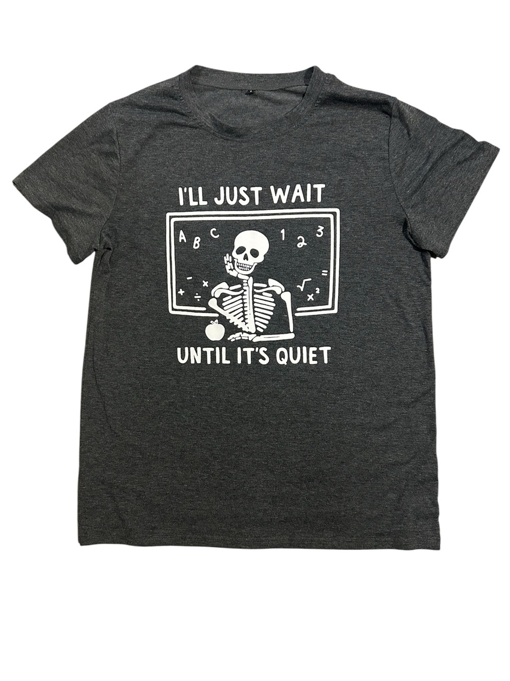Instant Message Teacher Graphic Tee "I'll Just Wait Until It's Quiet" Size Large